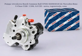 Pompa wtryskowa Bosch Common Rail CP3S3 0445010145 do Mercedes-Benz C-Class C320 / C350, 3.0 CDI - nowa, regeneracja, cena