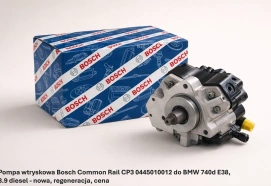 Pompa wtryskowa Bosch Common Rail CP3 0445010012 do BMW 740d E38, 3.9 diesel - nowa, regeneracja, cena
