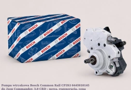 Pompa wtryskowa Bosch Common Rail CP3S3 0445010145 do Jeep Commander, 3.0 CRD - nowa, regeneracja, cena