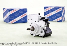 Pompa wtryskowa Bosch Common Rail CP3S3 0445010095 do Mercedes-Benz ML 300, 3.0 CDI - nowa, regeneracja, cena