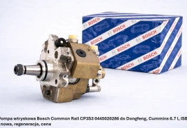 Pompa wtryskowa Bosch Common Rail CP3S3 0445020286 do Dongfeng, Cummins 6.7 l, ISB - nowa, regeneracja, cena