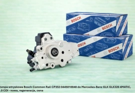 Pompa wtryskowa Bosch Common Rail CP3S3 0445010048 do Mercedes-Benz GLK GLK320 4MATIC, 3.0 CDI - nowa, regeneracja, cena