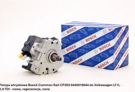 Pompa wtryskowa Bosch Common Rail CP3S3 0445010044 do Volkswagen LT II, 2.8 TDI - nowa, regeneracja, cena