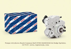 Pompa wtryskowa Bosch Common Rail CP3S3 0445010345 do Dodge Sprinter, 3.0 V6 D - nowa, regeneracja, cena