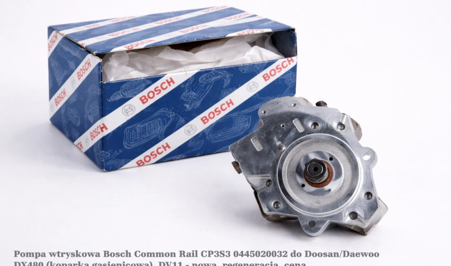 Pompa wtryskowa Bosch Common Rail CP3S3 0445020032 do Doosan/Daewoo DX480 (koparka gąsienicowa), DV11 - nowa, regeneracja, cena
