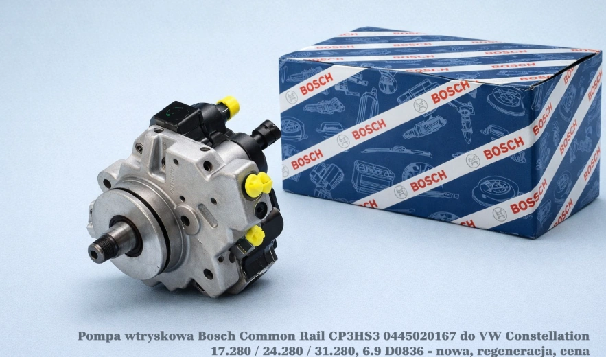 Pompa wtryskowa Bosch Common Rail CP3HS3 0445020167 do VW Constellation 17.280 / 24.280 / 31.280, 6.9 D0836 - nowa, regeneracja, cena