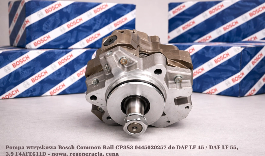 Pompa wtryskowa Bosch Common Rail CP3S3 0445020257 do DAF LF 45 / DAF LF 55, 3.9 F4AFE611D - nowa, regeneracja, cena