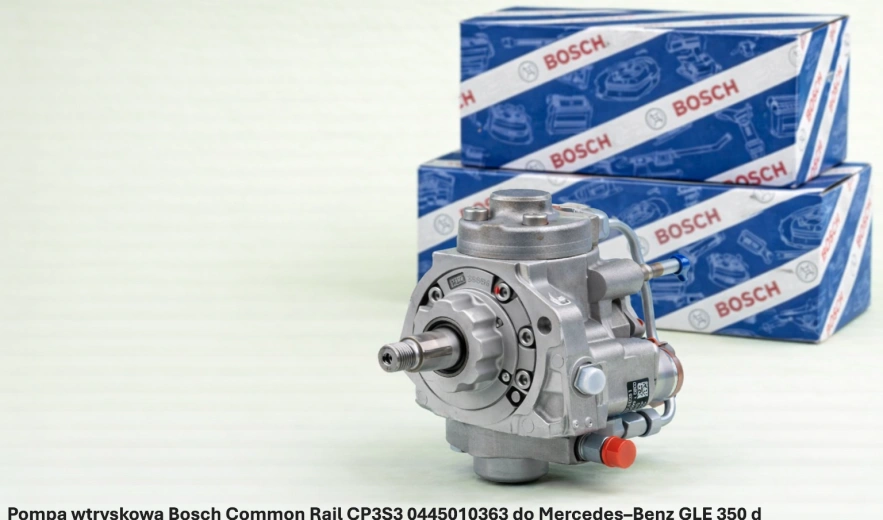 Pompa wtryskowa Bosch Common Rail CP3S3 0445010363 do Mercedes–Benz GLE 350 d – 3.0 V6 - nowa, regeneracja, cena