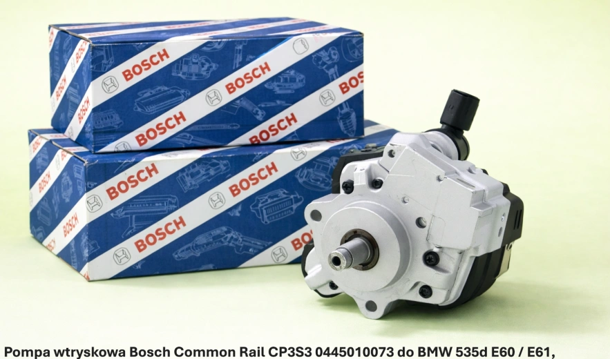 Pompa wtryskowa Bosch Common Rail CP3S3 0445010073 do BMW 535d E60 / E61, 3.0d - nowa, regeneracja, cena