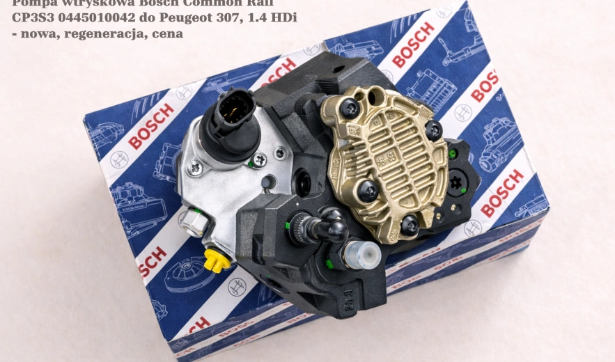 Pompa wtryskowa Bosch Common Rail CP3S3 0445010042 do Peugeot 307, 1.4 HDi - nowa, regeneracja, cena