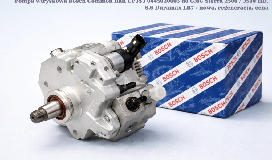 Pompa wtryskowa Bosch Common Rail CP3S3 0445020005 do GMC Sierra 2500 / 3500 HD, 6.6 Duramax LB7 - nowa, regeneracja, cena