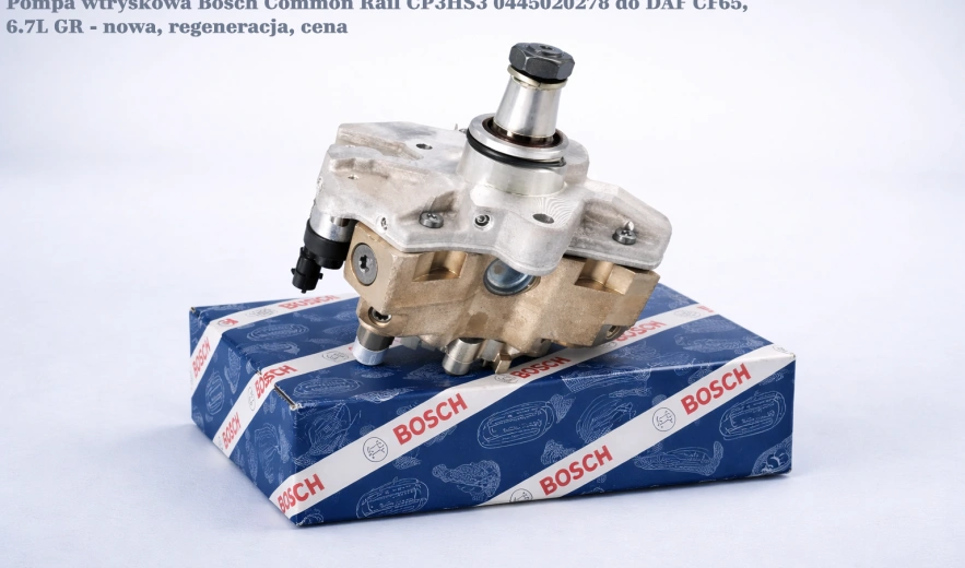 Pompa wtryskowa Bosch Common Rail CP3HS3 0445020278 do DAF CF65, 6.7L GR - nowa, regeneracja, cena