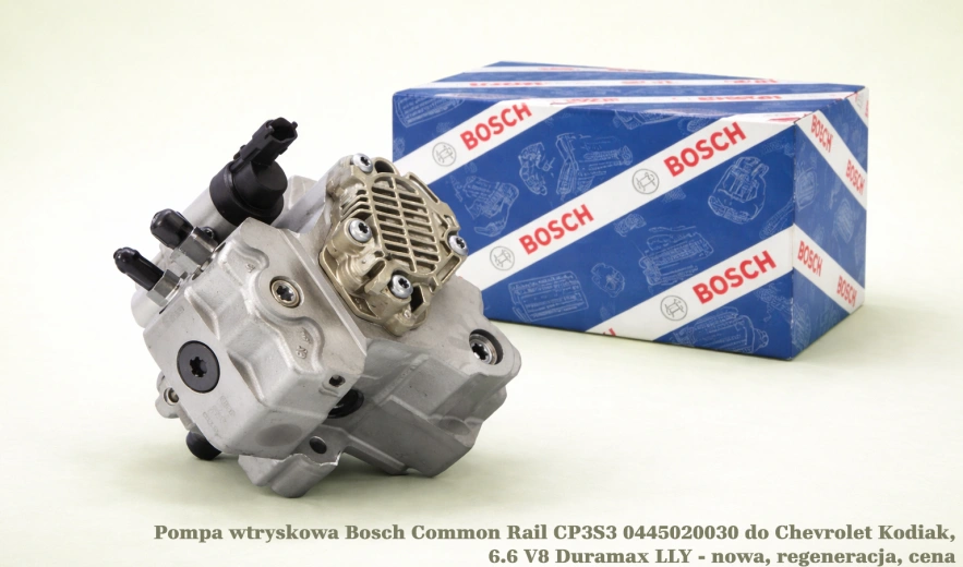 Pompa wtryskowa Bosch Common Rail CP3S3 0445020030 do Chevrolet Kodiak, 6.6 V8 Duramax LLY - nowa, regeneracja, cena