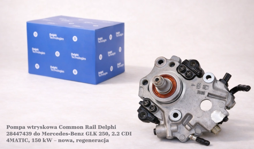Pompa wtryskowa Common Rail Delphi 28447439 do Mercedes-Benz GLK 250, 2.2 CDI 4MATIC, 150 kW – nowa, regeneracja