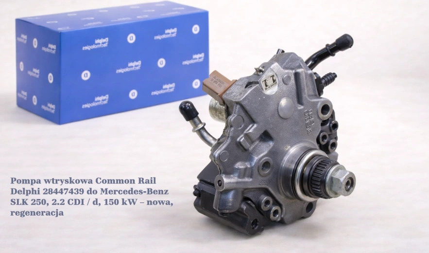 Pompa wtryskowa Common Rail Delphi 28447439 do Mercedes-Benz SLK 250, 2.2 CDI / d, 150 kW – nowa, regeneracja
