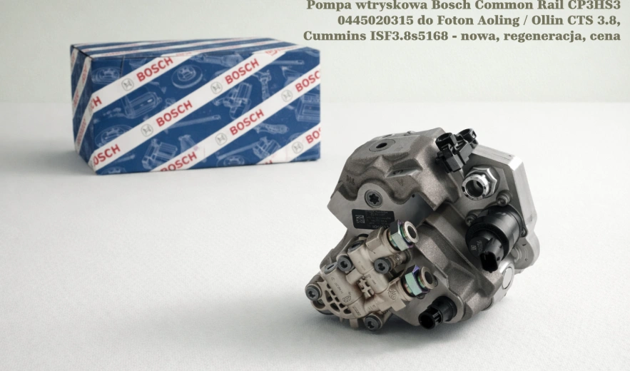 Pompa wtryskowa Bosch Common Rail CP3HS3 0445020315 do Foton Aoling / Ollin CTS 3.8, Cummins ISF3.8s5168 - nowa, regeneracja, cena