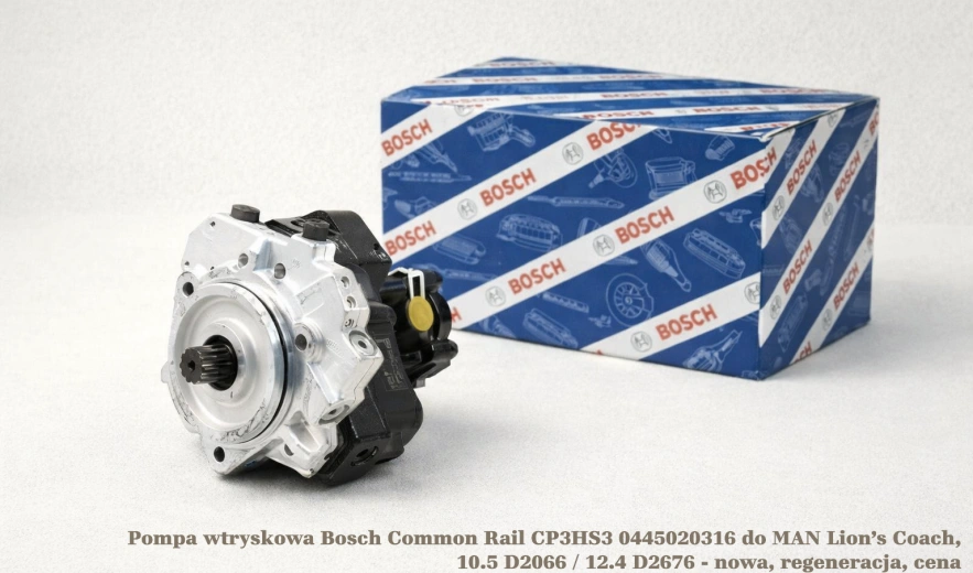 Pompa wtryskowa Bosch Common Rail CP3HS3 0445020316 do MAN Lion’s Coach, 10.5 D2066 / 12.4 D2676 - nowa, regeneracja, cena
