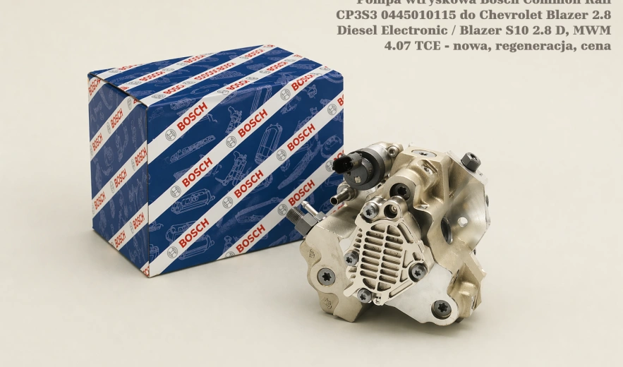 Pompa wtryskowa Bosch Common Rail CP3S3 0445010115 do Chevrolet Blazer 2.8 Diesel Electronic / Blazer S10 2.8 D, MWM 4.07 TCE - nowa, regeneracja, cena