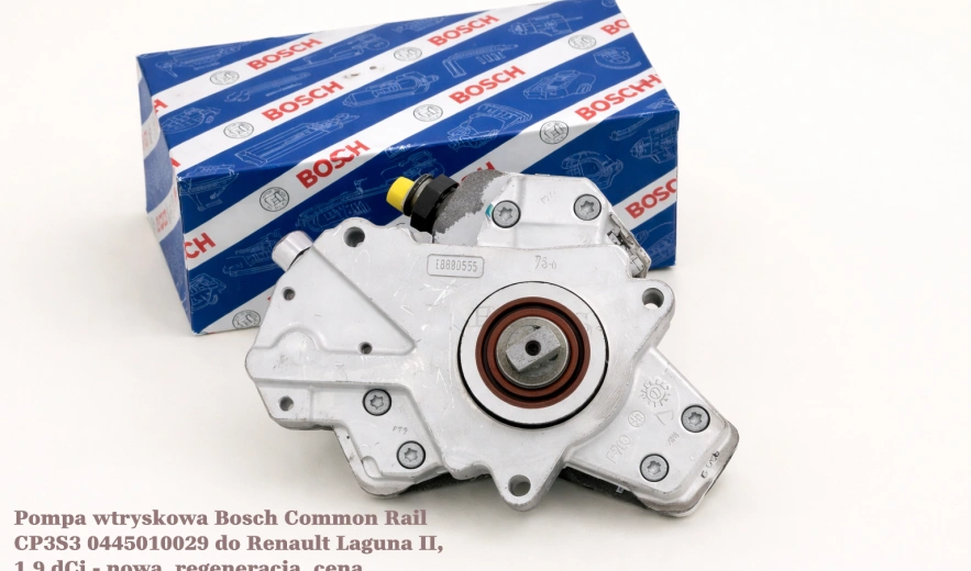 Pompa wtryskowa Bosch Common Rail CP3S3 0445010029 do Renault Laguna II, 1.9 dCi - nowa, regeneracja, cena