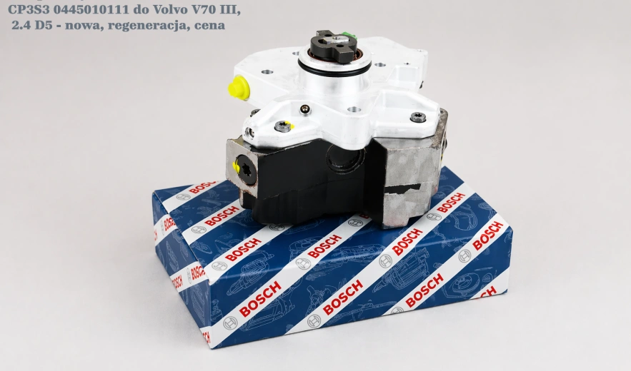 Pompa wtryskowa Bosch Common Rail CP3S3 0445010111 do Volvo V70 III, 2.4 D5 - nowa, regeneracja, cena