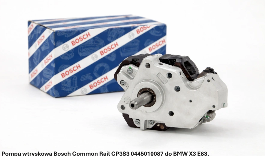Pompa wtryskowa Bosch Common Rail CP3S3 0445010087 do BMW X3 E83, 3.0d - nowa, regeneracja, cena