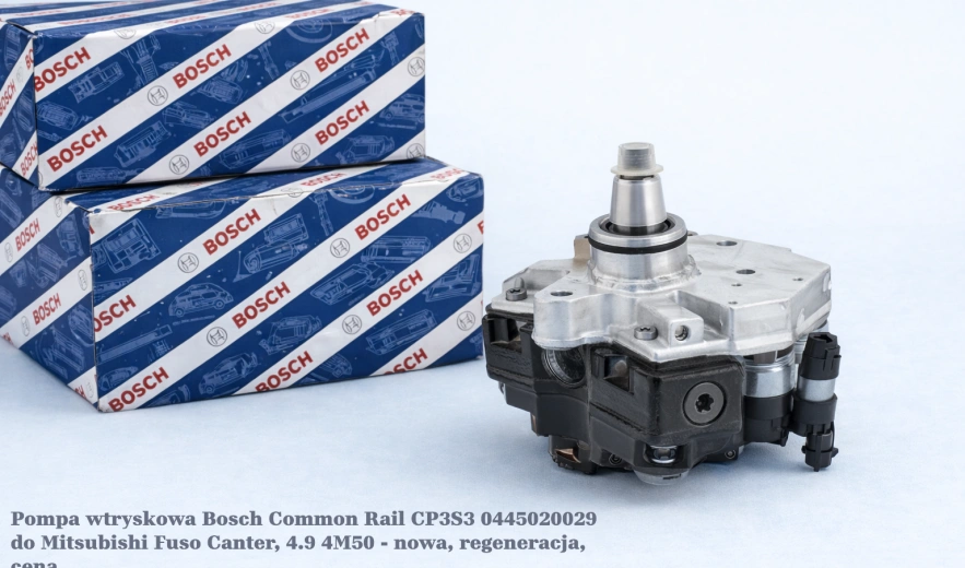 Pompa wtryskowa Bosch Common Rail CP3S3 0445020029 do Mitsubishi Fuso Canter, 4.9 4M50 - nowa, regeneracja, cena