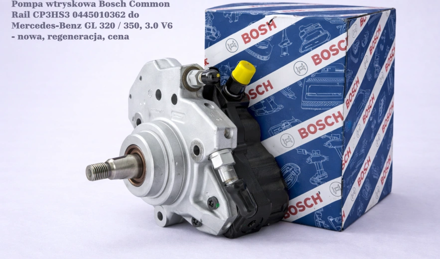 Pompa wtryskowa Bosch Common Rail CP3HS3 0445010362 do Mercedes-Benz GL 320 / 350, 3.0 V6 - nowa, regeneracja, cena