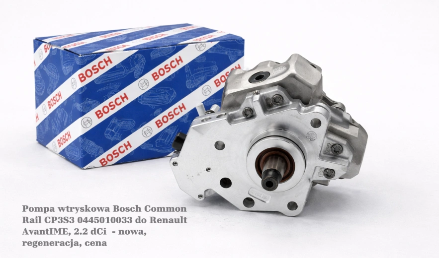 Pompa wtryskowa Bosch Common Rail CP3S3 0445010033 do Renault AvantIME, 2.2 dCi - nowa, regeneracja, cena