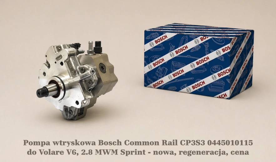 Pompa wtryskowa Bosch Common Rail CP3S3 0445010115 do Volare V6, 2.8 MWM Sprint - nowa, regeneracja, cena