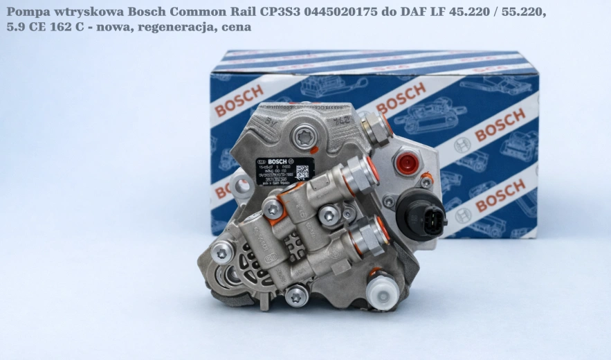 Pompa wtryskowa Bosch Common Rail CP3S3 0445020175 do DAF LF 45.220 / 55.220, 5.9 CE 162 C - nowa, regeneracja, cena