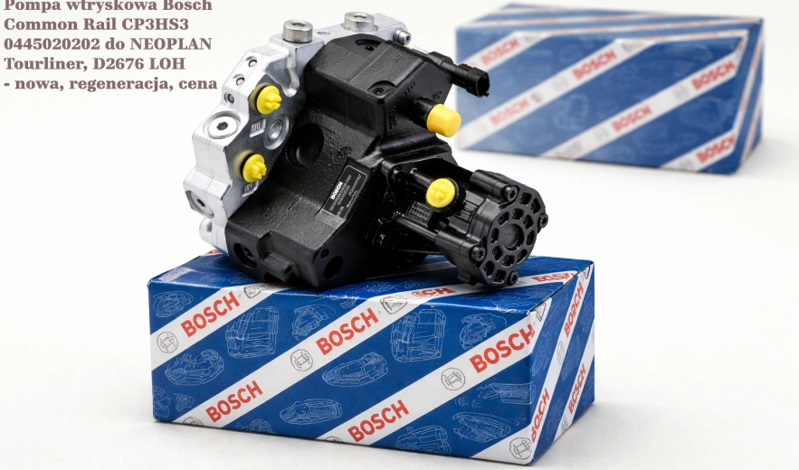 Pompa wtryskowa Bosch Common Rail CP3HS3 0445020202 do NEOPLAN Tourliner, D2676 LOH - nowa, regeneracja, cena
