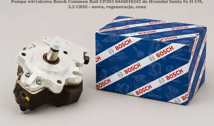 Pompa wtryskowa Bosch Common Rail CP3S3 0445010342 do Hyundai Santa Fe II CM, 2.2 CRDi - nowa, regeneracja, cena