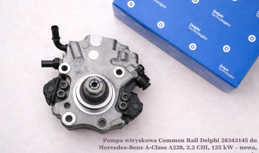 Pompa wtryskowa Common Rail Delphi 28343145 do Mercedes-Benz A-Class A220, 2.2 CDI, 125 kW – nowa, regeneracja