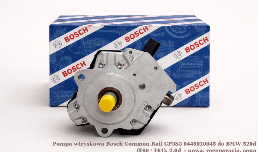 Pompa wtryskowa Bosch Common Rail CP3S3 0445010045 do BMW 520d (E60 / E61), 2.0d - nowa, regeneracja, cena