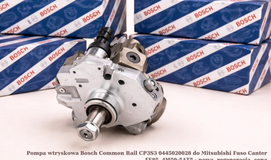 Pompa wtryskowa Bosch Common Rail CP3S3 0445020028 do Mitsubishi Fuso Canter FE85, 4M50-5AT5 - nowa, regeneracja, cena