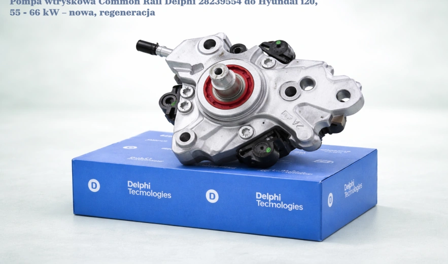 Pompa wtryskowa Common Rail Delphi 28239554 do Hyundai i20, 55 - 66 kW – nowa, regeneracja