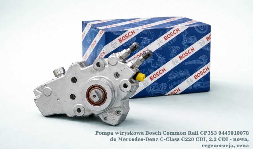 Pompa wtryskowa Bosch Common Rail CP3S3 0445010078 do Mercedes-Benz C-Class C220 CDI, 2.2 CDI - nowa, regeneracja, cena