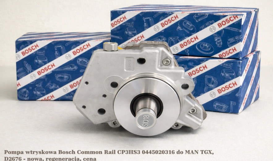 Pompa wtryskowa Bosch Common Rail CP3HS3 0445020316 do MAN TGX, D2676 - nowa, regeneracja, cena