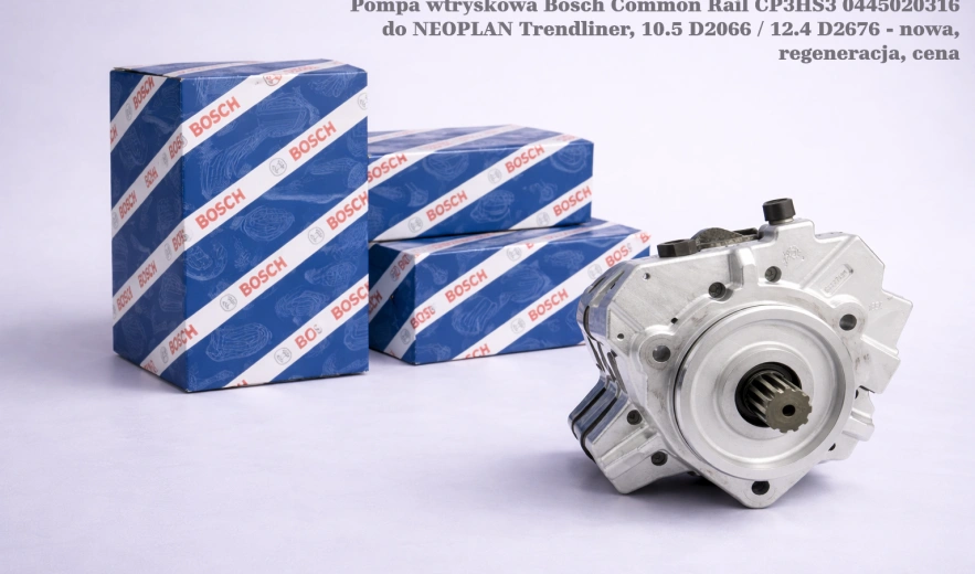Pompa wtryskowa Bosch Common Rail CP3HS3 0445020316 do NEOPLAN Trendliner, 10.5 D2066 / 12.4 D2676 - nowa, regeneracja, cena