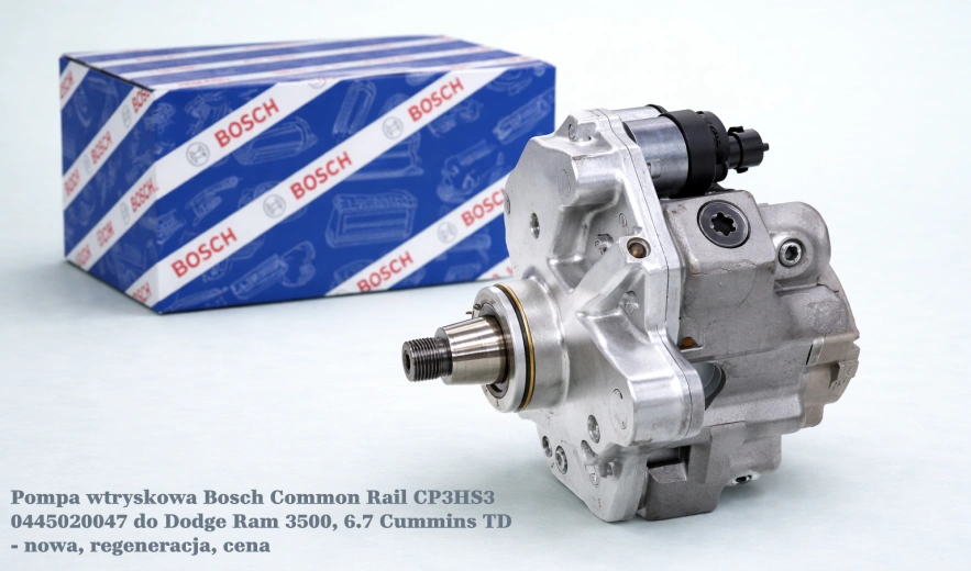 Pompa wtryskowa Bosch Common Rail CP3HS3 0445020047 do Dodge Ram 3500, 6.7 Cummins TD - nowa, regeneracja, cena