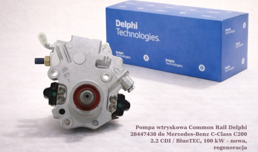 Pompa wtryskowa Common Rail Delphi 28447438 do Mercedes-Benz C-Class C200 2.2 CDI / BlueTEC, 100 kW – nowa, regeneracja