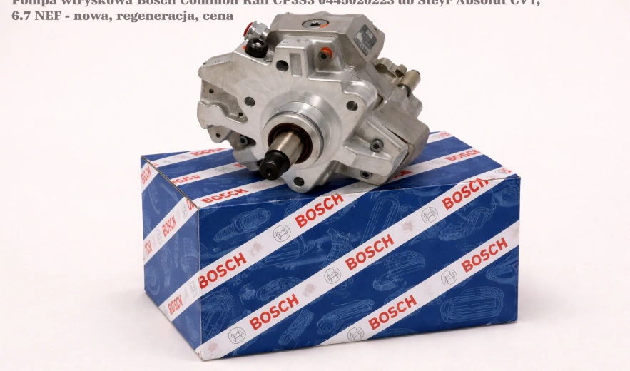 Pompa wtryskowa Bosch Common Rail CP3S3 0445020223 do Steyr Absolut CVT, 6.7 NEF - nowa, regeneracja, cena