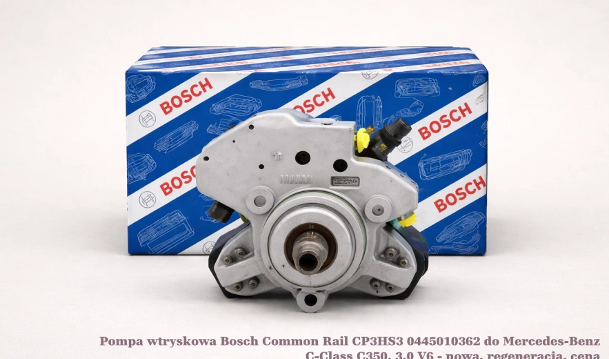 Pompa wtryskowa Bosch Common Rail CP3HS3 0445010362 do Mercedes-Benz C-Class C350, 3.0 V6 - nowa, regeneracja, cena