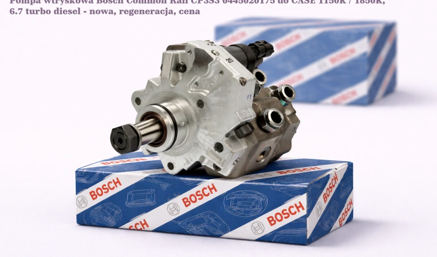 Pompa wtryskowa Bosch Common Rail CP3S3 0445020175 do CASE 1150K / 1850K, 6.7 turbo diesel - nowa, regeneracja, cena