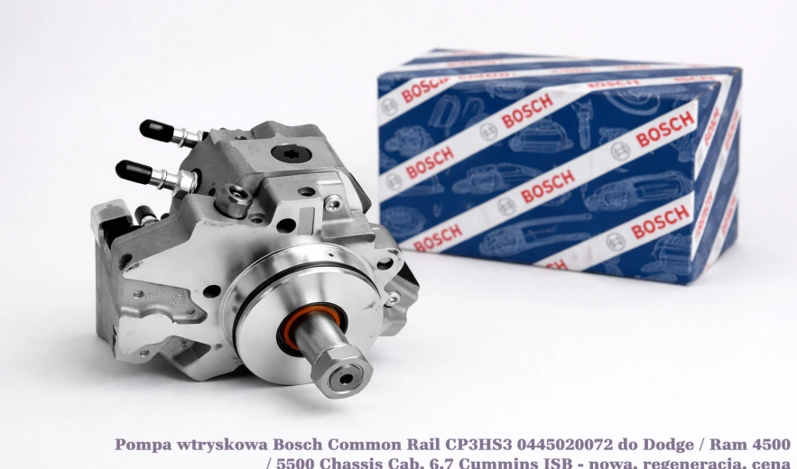 Pompa wtryskowa Bosch Common Rail CP3HS3 0445020072 do Dodge / Ram 4500 / 5500 Chassis Cab, 6.7 Cummins ISB - nowa, regeneracja, cena