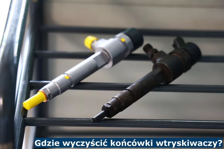 Gdzie wyczyścić końcówki wtryskiwaczy Common Rail?