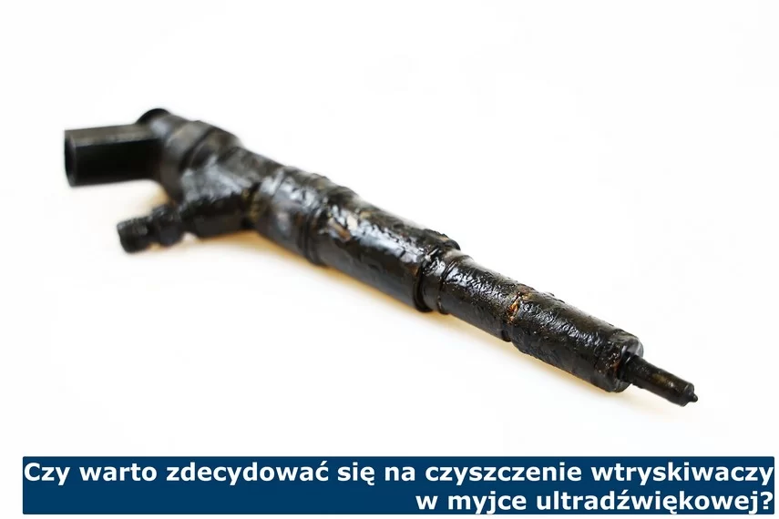 Czy warto zdecydować się na czyszczenie wtrysków w myjce ultradźwiękowej?