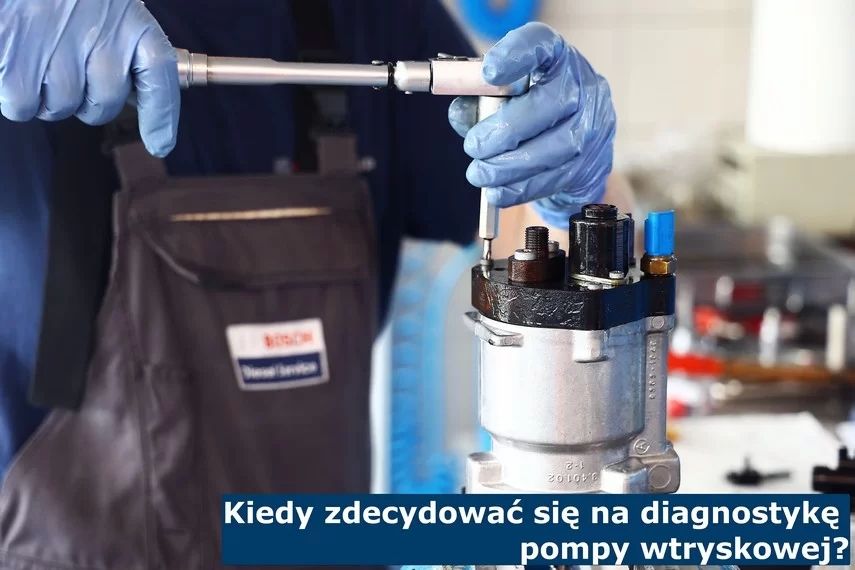 Kiedy zdecydować się na diagnostykę pompy wtryskowej? Diagnostyka pompy wtryskowej - kiedy?