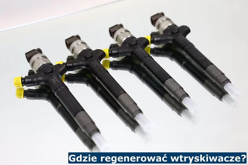 Gdzie regenerować wtryski?