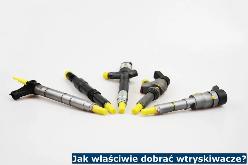 Właściwy dobór wtrysków